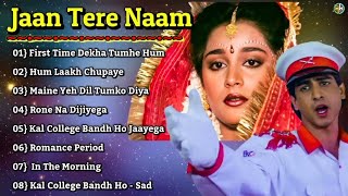 Jaan Tere Naam non Stop Songs (Audio Jukebox) | Ronit Roy & Farheen | Romantic Song | Old is Gold