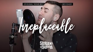 Irreplaceable - Beyoncé (cover by Stephen Scaccia)