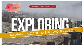 EXPLORING KAWAH SIKIDANG, AIR PANAS \u0026 GAS BERACUN !!! | WISATA ALAM DIENG WONOSOBO