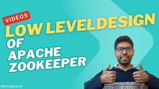 Low Level System Design Of Apache Zookeeper | Coding