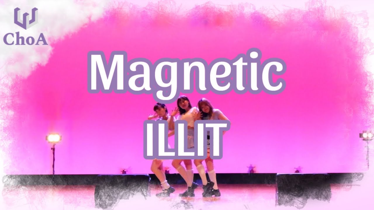 Illit Magnetic Dance Cover Performance Youtube