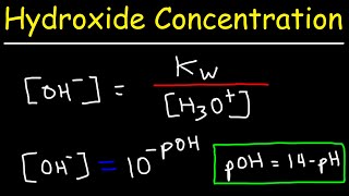How To Calculate The Hydroxide Ion Concentration | Chemistry