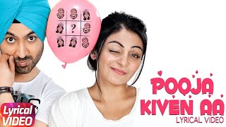 Pooja Kiven Aa - Sharry Maan - Jatt and Juliet - Brand New Punjabi Song 2012