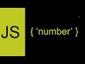 Javascript |  Number Data Type |  Part I