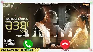 Rutba Ringtone||Satinder Sartaaj||Neeru Bajwa||Kali Jotta||New Punjabi Song Ringtone||Deadly Golem