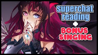 【Superchat Reading + Bonus Singing】Chatting and a bit of singing!