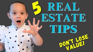 5 Expert Real Estate Tips (From a Certified Appraiser & Her 5 Year Old)
