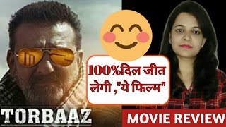 Torbaaz Movie Review | Netflix | Sanjay Dutt, Nargis Fakhri, Rahul Dev |