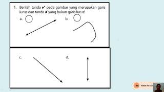 1. Berilah tanda 4 pada gambar yang merupakan garis lurus dan tanda 8 yang bukan garis lurus!,