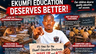 Fix Ekumfi Education System Now