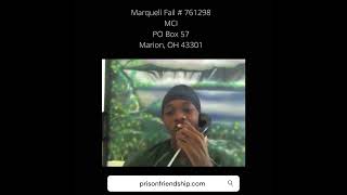 Prison Pen Pal Marquell Fail