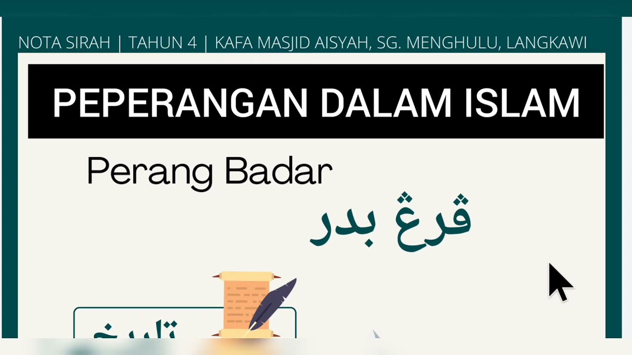 SIRAH TAHUN 4 - PEPERANGAN DALAM ISLAM (Perang Badar, Perang Uhud ...