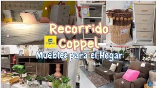 RECORRIDO COPPEL ✨️TODO PARA EL HOGAR OFERTAS Y MÁS 💛 #coppel #recorrido