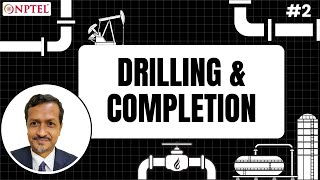 #2 Drilling \u0026 Completion | Artificial Lift