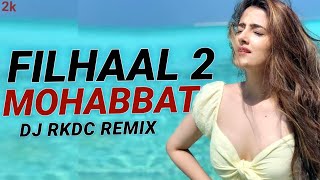Filhall X Filhaal 2 (Remix) DJ RKDC _ Akshay Kumar Ft Nupur Sanon _ BPraak _ Jaani ( 1080 X 1920 )