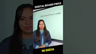 The Best Digital Board Price in India | Revealed!