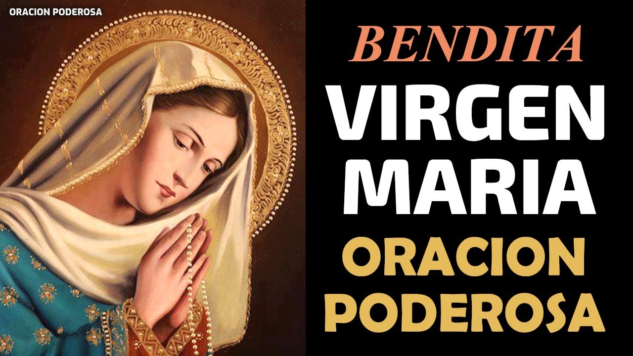 Oración Poderosa A La Inmaculada Concepción De María - YouTube