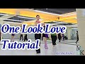 One Look Love Tutorial #은평구라인댄스#구산역라인댄스#연신내라인댄스/성신여대입구6번출구#성신여대라인댄스#성북구라인댄스
