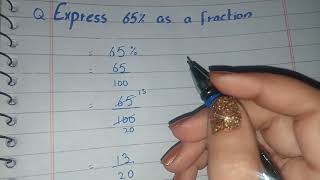 Express 65% as a Fraction, Convert Percentage to Fraction