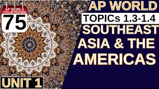 AROUND THE AP WORLD DAY 75: SOUTH EAST ASIA & AMERICAS