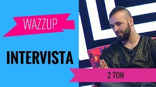 A eshte 2 Ton ne lidhje dashurie? | WAZZUP