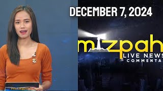 Mizpah Live News and Commentary December 7 2024