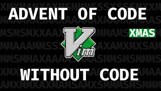 Can You Do Advent of Code With Only Vim Macros!?
