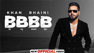 BBBB-KHAN BHANI(official video) | new song 🥰🥰 yesterday #khanbhani#songs#punjabisongs