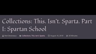 ACOUP - This. Isn’t. Sparta. Part I: Spartan School