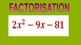 Factorize 〖2x〗^2-9x-81