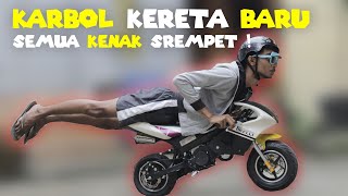 KARBOL KERETA BARU!!! SEMUA KENAK SREMPET! Part 3