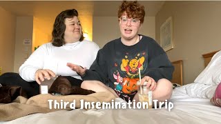 Insemination Trip Vlog 3: Return of The Seed