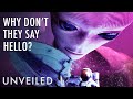 The Real Reason Why Aliens Haven't Contacted Us Yet | Unveiled