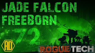 Roguetech - Jade Falcon Freeborn - Ep72