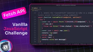 Vanilla JavaScript Challenge (Working with the Fetch API)