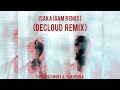CIZA - ISAKA (6am) ft. Jazzworx & Thukuthela (DECLOUD Remix) (Afro House)