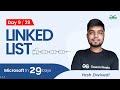 Day9 : Microsoft in 29 Days | LinkedList | Yash Dwivedi