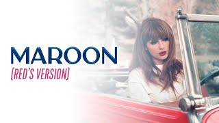 If "Maroon" by Taylor Swift was on Red - Prod. Furi Beats