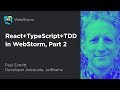 React + TypeScript + TDD in WebStorm, Part 2