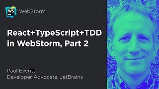 React + TypeScript + TDD in WebStorm, Part 2