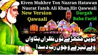 Kiven Mukhre Ton Nazran Hatawan | Nusrat Fateh Ali Khan Hit Qawwalis