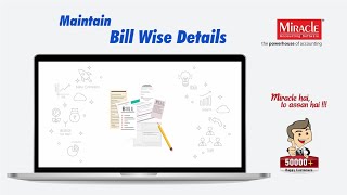Bill to Bill Outstanding in Miracle Accounting Software