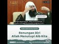 Allah menutup aib kita