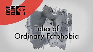 Tales of Ordinary Fatphobia (Trailer)