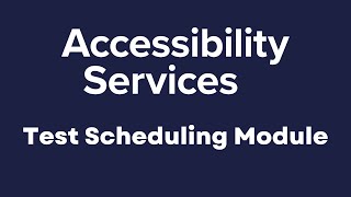 Accessibility Services Test Module