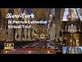 St.Patrick Cathedral  New York City,  Virtual Walking tour.  4K UHD , #nycvlog #nyc #nycwalkingtour