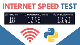 Internet Speed Test Using Python - Python Project Tutorial