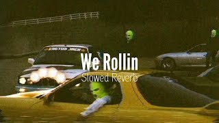 we rollin - shubh (slowed reverb)
