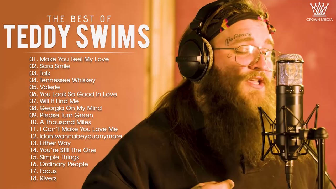 Teddy Swims - Teddy Swims Greatest Hits Full Album 2021 - Best Songs Of ...