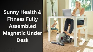 Sunny Health & Fitness Fully Assembled Magnetic Under Desk #amazongadgets #sunny #fitness #review